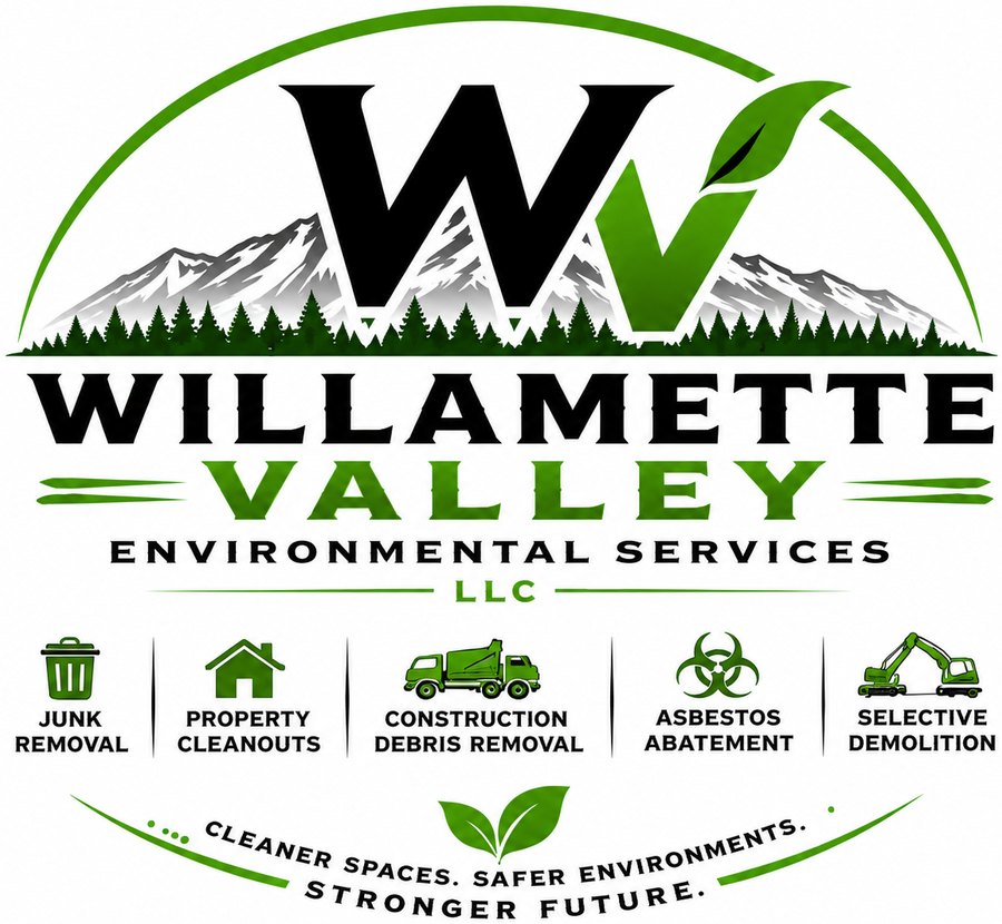 Willamette Valley Environmental Services badge: junk removal, property cleanouts, construction debris removal, asbestos abatement, selective demolition